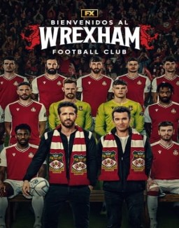 Bienvenidos al Wrexham Football Club temporada 1 capitulo 1