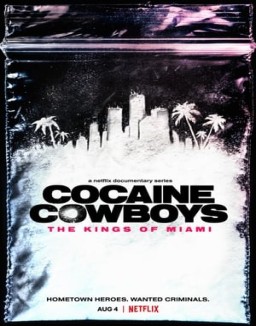 Cocaine Cowboys: Los reyes de Miami Temporada 1