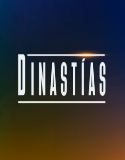 Dinastías 2024 Temporada 1