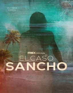 El caso Sancho Temporada 1