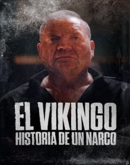 El Vikingo: Historia de un narco temporada 1 capitulo 3