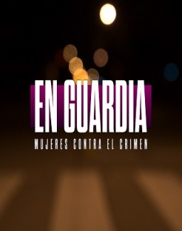 En guardia: mujeres contra el crimen temporada 1 capitulo 3