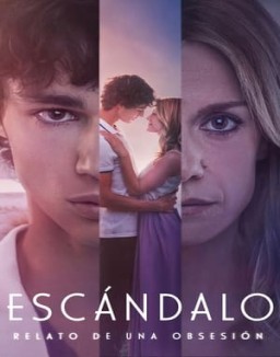 Escándalo, relato de una obsesión temporada 1 capitulo 7