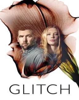 Glitch temporada 1 capitulo 1