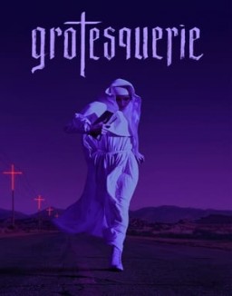 Grotesquerie Temporada 1