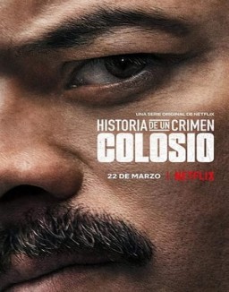 Historia de un crimen: Colosio Temporada 1