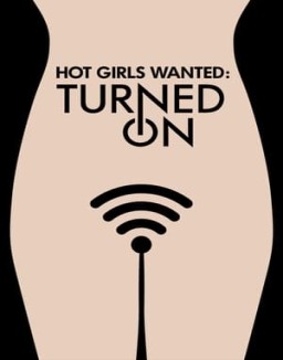 Hot Girls Wanted: Turned On Temporada 1