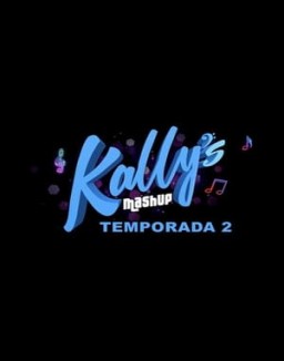 Kally's Mashup temporada 2 capitulo 25