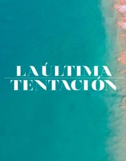 La última tentación temporada 1 capitulo 3