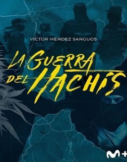 La guerra del hachís Temporada 1