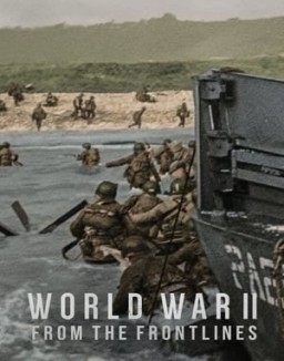 La II Guerra Mundial: Desde el frente Temporada 1