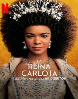 La reina Carlota: Una historia de Los Bridgerton