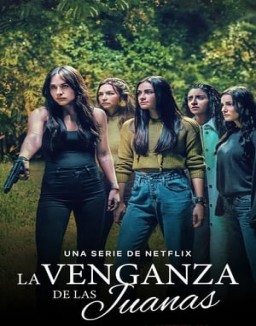 La venganza de las Juanas temporada 1 capitulo 8