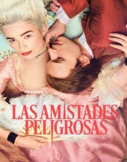 Las amistades peligrosas temporada 1 capitulo 7