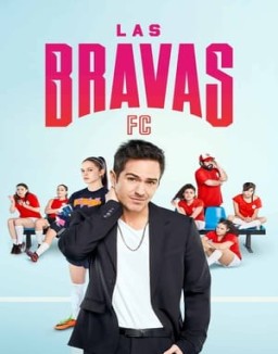 Las Bravas FC temporada 1 capitulo 6