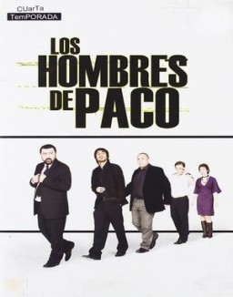 Los hombres de Paco temporada 4 capitulo 7