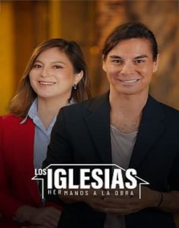 Los Iglesias. Hermanos a la obra temporada 1 capitulo 1