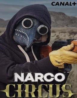 Narco Circo temporada 1 capitulo 2