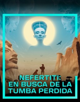 Nefertiti en busca de la tumba perdida temporada 1 capitulo 1