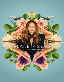 Planet Sex with Cara Delevingne Temporada 1