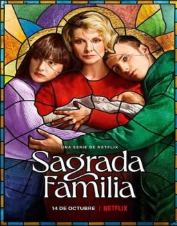 Sagrada familia temporada 1 capitulo 6