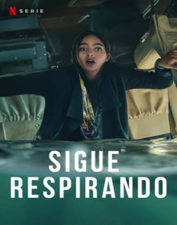 Sigue respirando temporada 1 capitulo 6