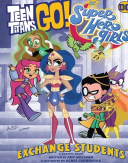 Teen Titans Go y DC Super Hero Girls temporada 1 capitulo 4