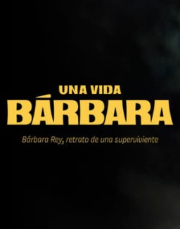 Una vida Bárbara temporada 1 capitulo 2