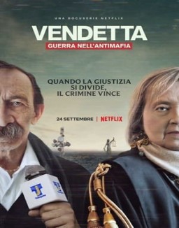 Vendetta: Verdades, mentiras y la mafia temporada 1 capitulo 6