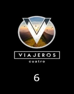 Viajeros Cuatro temporada 6 capitulo 3